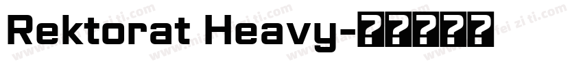 Rektorat Heavy字体转换
